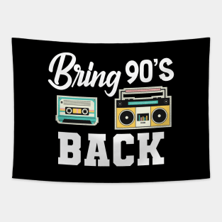 Bring 90's Back Tapestry