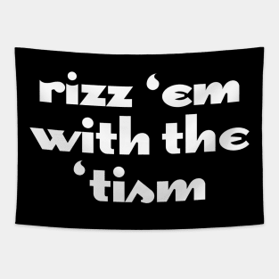 Rizz 'Em With The 'Tism Tapestry