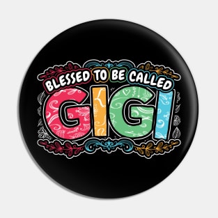 Blessed to be Called Gigi Grandma Gifts Pin