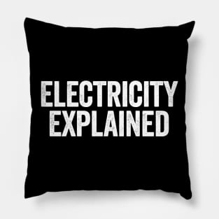 Electricity Explained (White) Pillow