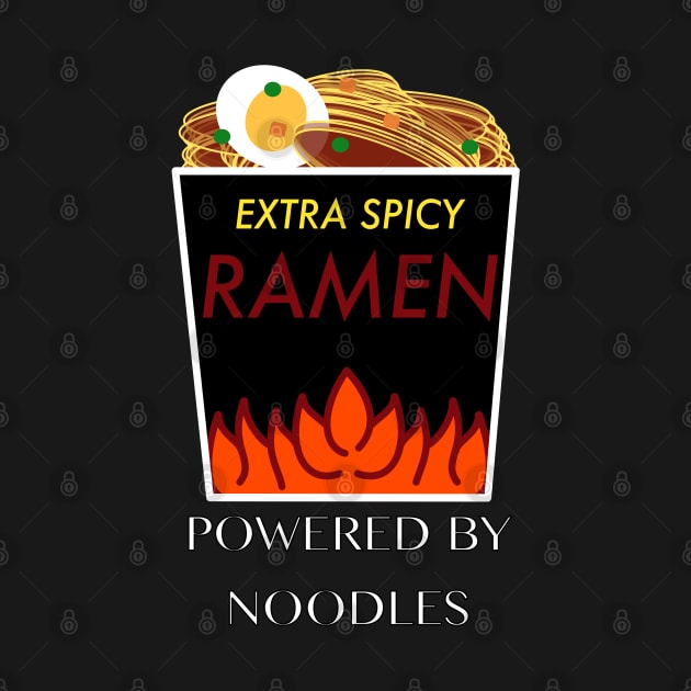 Powered by Noodles (Extra Spicy Ramen) by manalodesign