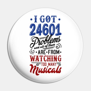 Watching Musicals Funny Pin