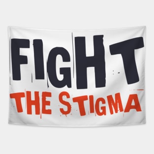 Fight The Stigma | Mental Health Matters Tapestry