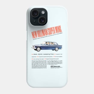 HILLMAN SUPER MINX - advert Phone Case