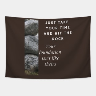 strong foundation Tapestry