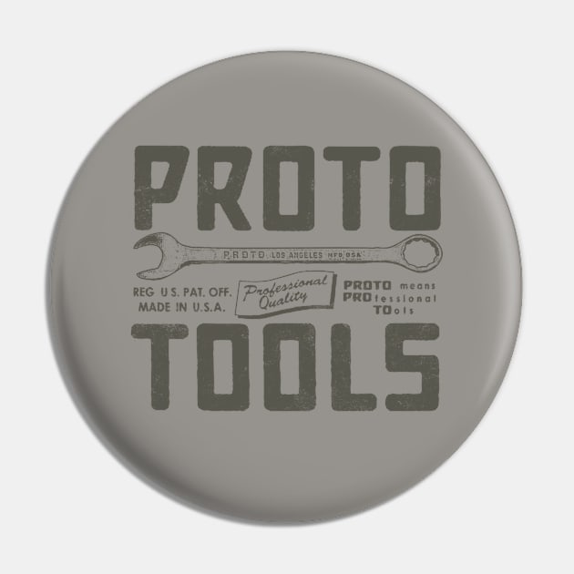 Proto Tools 3 by Buck Tee Pin by Buck Tee