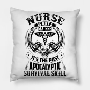 Nurse Is Not A Career - Nurse Gift Pillow