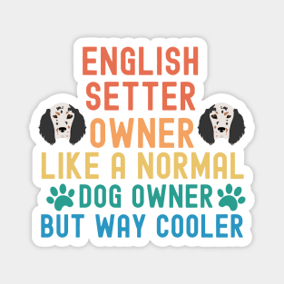 English Setter Owner Magnet