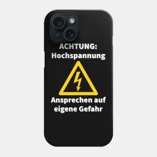 Hochspannung Elektriker unter Strom Fun Sprüche Phone Case