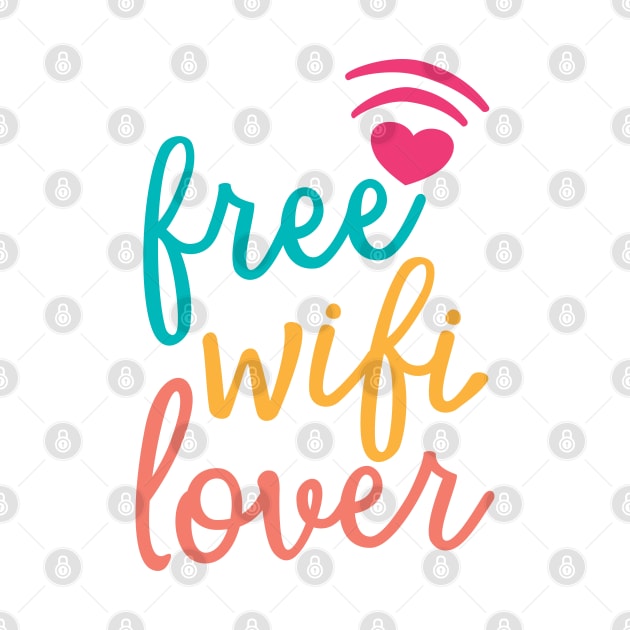 Free Wifi Lover by Dellan