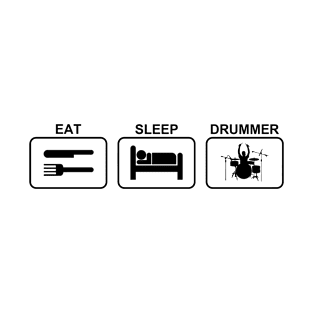 Eat Sleep Drummer T-Shirt