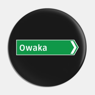 New Zealand Road Signage - Owaka (Southland/Otago) Pin