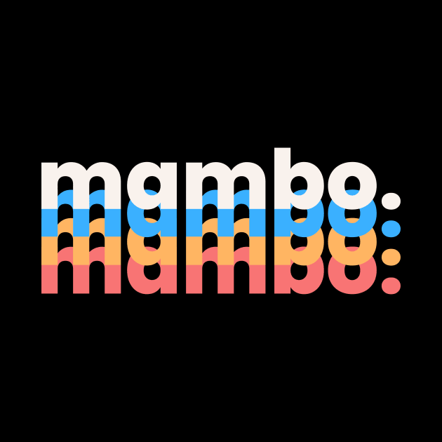 "Mambo. Mambo. Mambo." by Casta