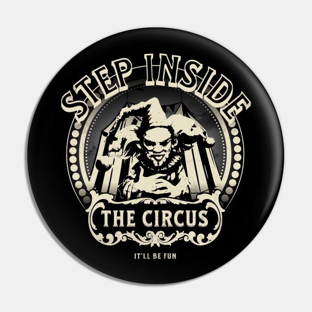 Step Inside The Circkus Pin by Norse Magic