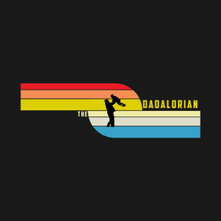 the dadalorian T-Shirt