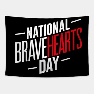 National BraveHearts Day – April Tapestry