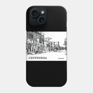 Centennial Colorado Phone Case