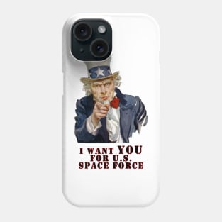 I want YOU for U.S. Space Force Phone Case