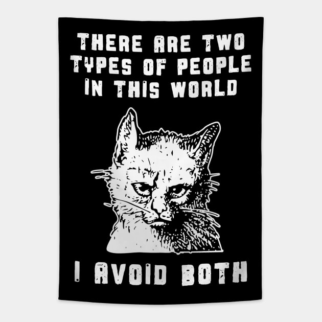 Introverted Cat Two Types of People Avoid Both Tapestry by Huhnerdieb Apparel