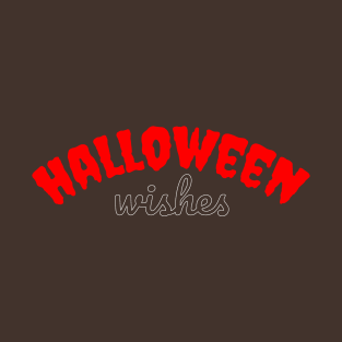 Halloween Wishes T-Shirt