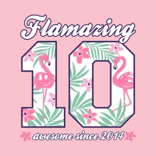 10th Birthday Flamazing 10 born in 2014 Girls T-Shirt