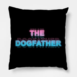 The Dog Father Pillow