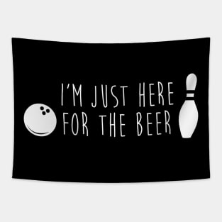 Im Here for the Beer Bowling Funny Cute Bowler League Gift Tapestry