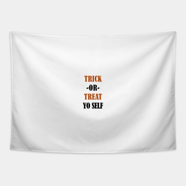 Trick or Treat Yo Self Tapestry by Souna's Store