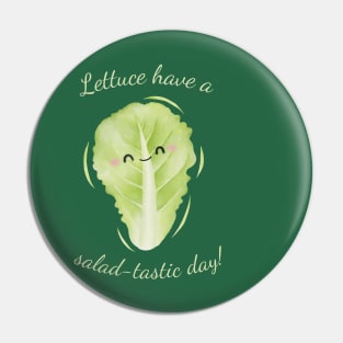 Lettuce Have A Salad-Tastic Day Cute Watercolor Lettuce Leaf Pin