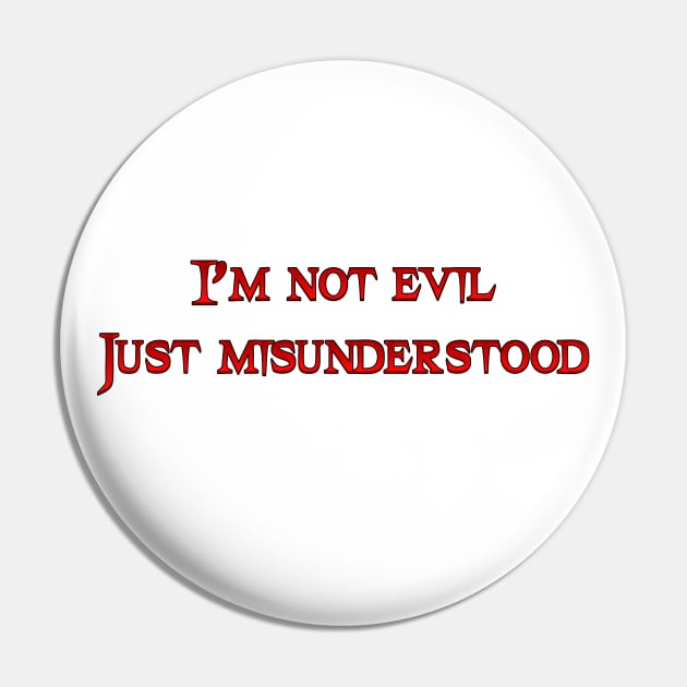 SnarkCentral Never Underestimate The Power of Stupidity Pin