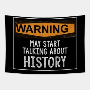 Funny History Buff Gift Tapestry