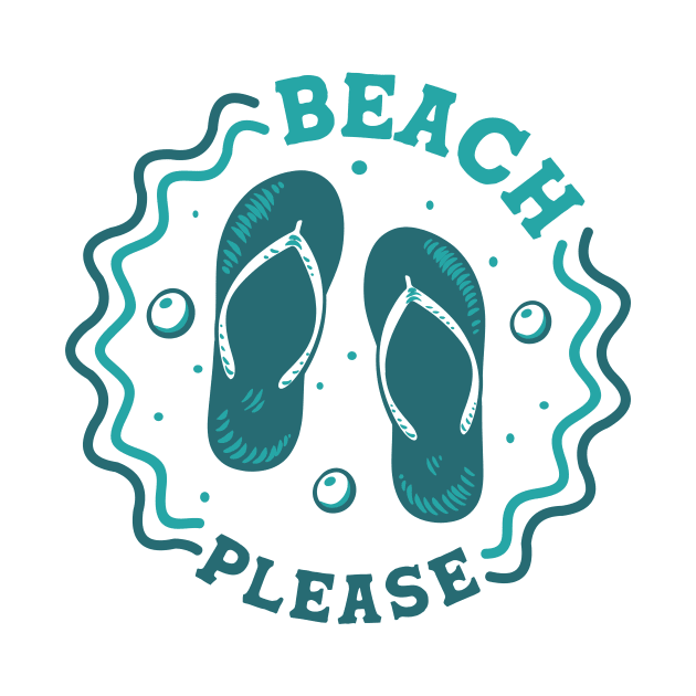 Beach Please // Fun Summer Flip Flop Badge by SLAG_Creative