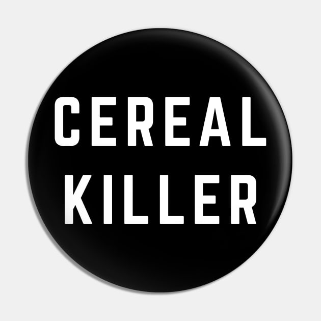 Cereal Killer Pin by BodinStreet