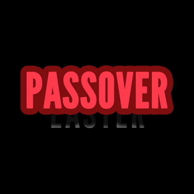 Passover Easter Christian Feast Days Holiday by Terry With The Word