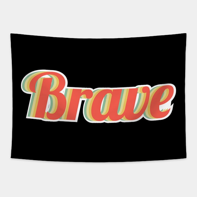 Brave Tapestry by FIFTY CLOTH