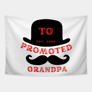 Promoted to Grandpa EST. 2022 Tapestry