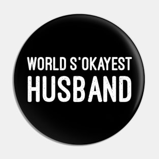 World's Okayest Husband Pin