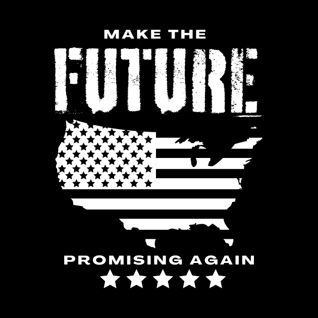 Make The Future Promising Again A Call to Vote by 3nityONE