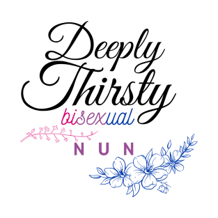 Deeply Thirsty in Bi Flag Colours T-Shirt