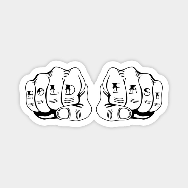 Hold Fast knuckle tattoo Tattoo TeePublic