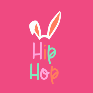 'Hip Hop' Easter T-Shirt T-Shirt