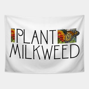 Plant Milkweed: Save the Monarch Butterfly Tapestry