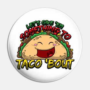 Funny Laughing Taco Pin