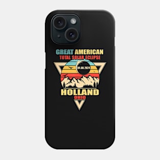 Holland Ohio Total Solar Eclipse 2024 Phone Case