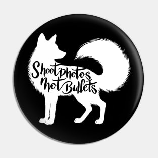 Shoot photos not bullets - Fox silhouette Pin