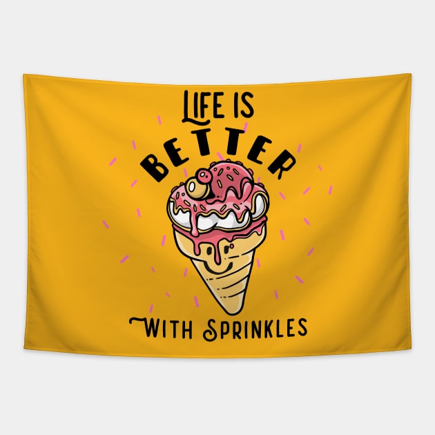 LIFE IS BETTER WITH SPRINKLES Tapestry by FromBerlinGift
