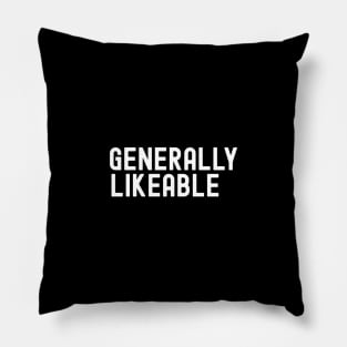 Generally Likeable Pillow