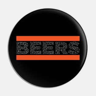 DA BEERS Pin