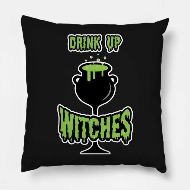 Drink Up Witches Halloween with White Outline Pillow by creativecurly