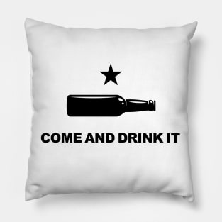 COME AND DRINK IT BEER Pillow